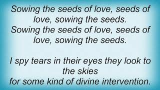 Tears For Fears  Sowing The Seeds Of Love Lyrics [upl. by Nyret]