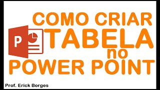 Como fazer tabela no Power Point slide [upl. by Whetstone239]