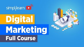 Digital Marketing Full Course For Beginners  Digital Marketing Complete Course  Simplilearn [upl. by Rihsab]