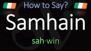 How to Pronounce Samhain CORRECTLY Meaning amp Pronunciation [upl. by Heall970]