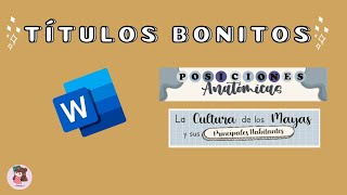 ✨💻 TITULOS BONITOS EN WORD  apuntes digitales [upl. by Oderfliw178]