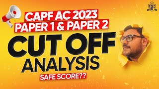 CAPF AC 2023 CutOff Analysis [upl. by Aitnecserc]