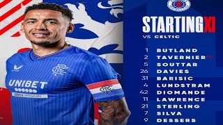 Over before a ball is kicked RANGERS STARTING XI VS CELTIC REACTION [upl. by Enyamert]