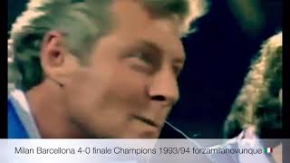 Milan Barcellona 40 finale di Champions 🏆League 199394 un Milan 🇮🇹 stellare il più bello [upl. by Ahsenak]