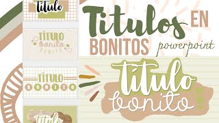 Títulos Bonitos en Powerpoint 💜✨ Fernanda [upl. by Clarette218]