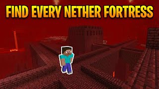 How to Find Every Nether Fortress in Minecraft 116 [upl. by Caplan]