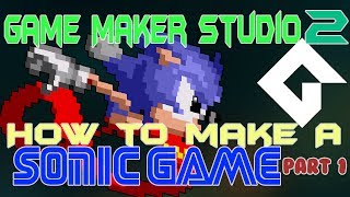 sonic game maker studio 2 tutorial  part 1 [upl. by Leavelle]