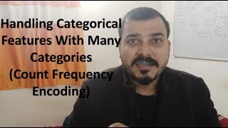 Featuring Engineering Handle Categorical Features Many CategoriesCountFrequency Encoding [upl. by Eiduj]