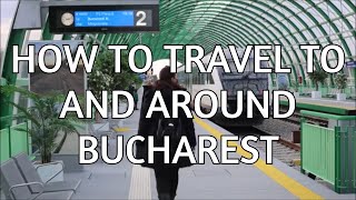 How to travel around Bucharest and from Otopeni Airport by train  Important tips [upl. by Annohsed]