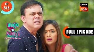 A Plan To Distract The Robbers  Wagle Ki Duniya  Ep 515  Full Episode  24 Nov 2022 [upl. by Arette]