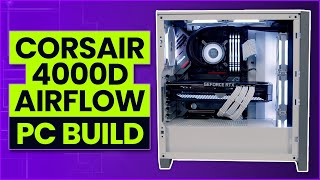 Corsair 4000D Airflow PC Build  i9 11900K amp RTX 3080 [upl. by Maya19]