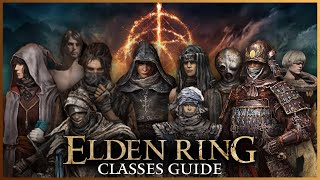 All Elden Ring Classes EXPLAINED [upl. by Rodrique]