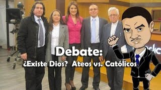 ¿Existe Dios Ateos vs Católicos [upl. by Anirav860]