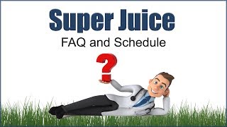 Super Juice FAQ and Schedule [upl. by Lanna]