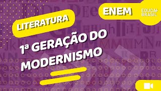 LITERATURA – 1ª Geração do Modernismo ENEM [upl. by Key]