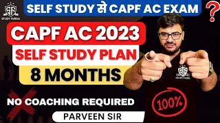 CAPF AC 2023 8 Months Study Plan I Guaranteed Selection I Study Funda [upl. by Hite]