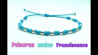 DIY PULSERA nudo FRANCISCANO y nudo corredizo PASO A PASO [upl. by Rachael99]