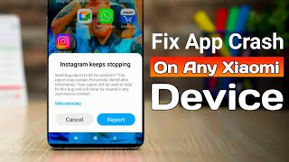 Instagram Keeps stopping  Fix App Crash On Any Xiaomi Redmi And Poco Device [upl. by Gewirtz]