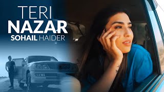 Teri Nazar  Sohail Haider  New Pakistani Song 2020 [upl. by Yrolg705]