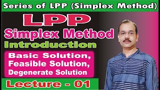 Linear Programming  LPP  Simplex Method  Introduction Lecture  01 [upl. by Enirhtak]