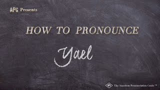 How to Pronounce Yael Real Life Examples [upl. by Barbaresi]