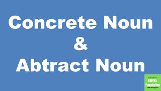 Concrete Nouns and Abstract Nouns  Basic English Grammar [upl. by Itram]