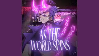 As The World Spins [upl. by Nyral]