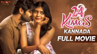 24 Kisses Kannada Full Movie  Adith Arun Hebah Patel  AyodhyaKumar  Silly Monks Studios [upl. by Arihsay535]