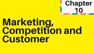 31  Marketing Competition and the Customer IGCSE Business [upl. by Maunsell]