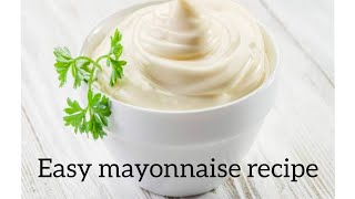 EASY MAYONNAISE RECIPE  Malayalam  5 minutes cooking [upl. by Ydnim546]