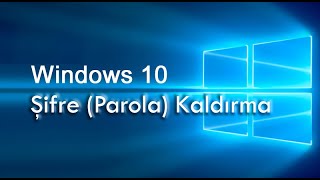 Windows 10 Giriş Şifresi Kaldırma [upl. by Bale]