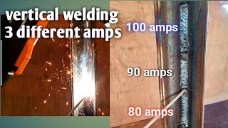 vertical welding 3 different amps using 6013 NIHONWELD 25mm NIHONWELD [upl. by Lerrud396]