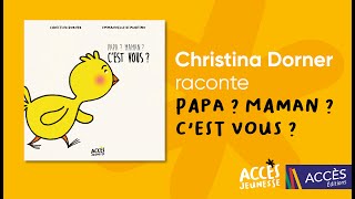 Papa  Maman  Cest vous  © ACCÈS Éditions [upl. by Stein33]