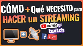 STREAMING CÓMO HACER live stream y EQUIPO necesario 🎥🖥 📡 [upl. by Onida]