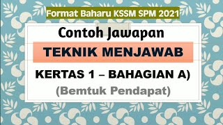 Teknik Menjawab Soalan dan Contoh Jawapan BM SPM  Bentuk Pendapat Kertas 1 Bahagian A [upl. by Berenice99]