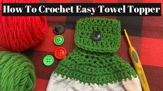 How To Crochet Easy Towel Topper [upl. by Perla]