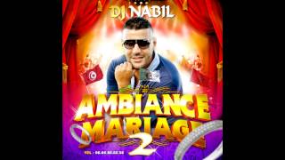 Dj NABIL  INTRO  quotAMBIANCE MARIAGE IIquot [upl. by Qulllon]