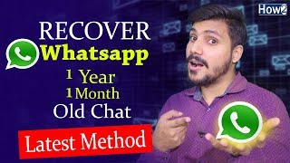 How to Recover Old Whatsapp Deleted Messages  Restore Whatsapp Chat without Backup [upl. by Amund]