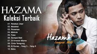 HAZAMA Koleksi Terbaik  HAZAMA Full Album 2022 [upl. by Annhej]