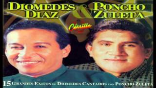 DIOMEDES DIAZ Y PONCHO ZULETA EXITOS  EL CORRILLO [upl. by Lanna]