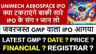 Unimech Aerospace IPO Review  Unimech Aerospace IPO GMP TODAY  Detail  Latest News [upl. by Aila92]