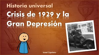 Historia Universal Crisis de 1929 y Gran Depresión Guía examen ingreso UNAM COMIPEMS UAM 2025 [upl. by Yortal]