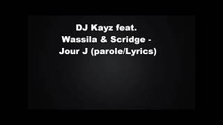 Dj kayz ftwassila amp scridge  Jour J [upl. by Carl670]