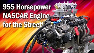 955 Horsepower NASCAR Engine for the Street w ProMotor Engines [upl. by Stonwin907]