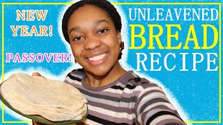 Quick amp Easy UNLEAVENED BREAD Recipe [upl. by Cerveny]