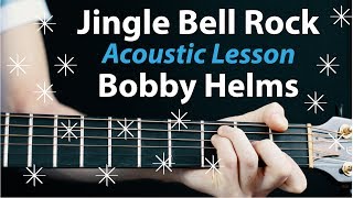 Jingle Bell Rock  Acoustic Guitar LessonTutorial TABChords Bobby Helms [upl. by Mitzi]