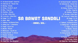 Sa Bawat Sandali  Amiel Sol Kalimutan Ka 🌺 OPM Tagalog Top Songs 2025 Playlist With Lyrics 🌺 opm [upl. by Mullane]