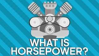 What Is Horsepower  Earth Science [upl. by Inat]