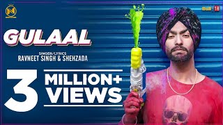 Gulaal Full Song  Ravneet Singh I Shehzada I Jus Keys I Honey Rao I Latest Holi Song [upl. by Dawson228]