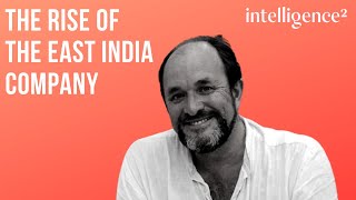 Capitalism and the British Empire with William Dalrymple [upl. by Eastlake]